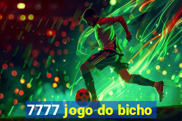 7777 jogo do bicho